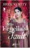 [Seven Wishes 01] • Miss Fenella's Fault (Seven Wishes Book 1)